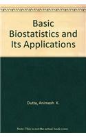 Basic Biostatistics and its Application