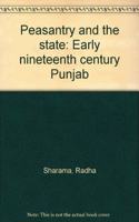 Peasantry and the State: Early Nineteenth Century Punjab