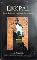 Lokpal: That Runed the Sikh Kingdom