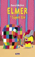 Elmer. Un cuento - Elmer y Super Ele