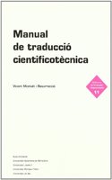 Manual de traduccio cientificotecnica (Biblio. traduccio i interpreta) (Catalan Edition)