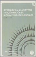 Introduccion a la sintesis y programacion de automatismos secuenciales