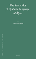The Semantics of Qurʾanic Language: Al-Āḫira