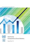 Arab Society: Compendium of Social Statistics - Issue No.13