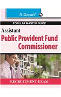 Assistant Public Provident Fund Commissioner Exam Guide