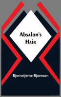 Absalom'S Hair