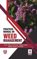 Practical Manual on Weed Management