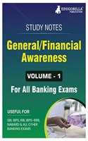 General/Financial Awareness (Vol 1) Topicwise Notes for All Banking Related Exams A Complete Preparation Book for All Your Banking Exams with Solved MCQs IBPS Clerk, IBPS PO, SBI PO, SBI Clerk, RBI, and Other Banking Exams