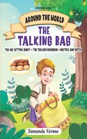 The Talking Bag and Other stories - Around the World Stories for Children Age 4 - 7 Years