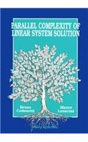 Parallel Complexity of Linear System Solution