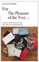 For The Pleasure of The Text ...