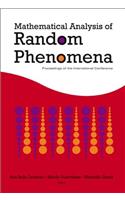 Mathematical Analysis of Random Phenomena - Proceedings of the International Conference