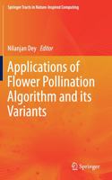 Applications of Flower Pollination Algorithm and Its Variants