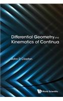 Differential Geometry And Kinematics Of Continua
