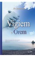 Vigiem e Orem
