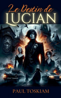 Destin de Lucian
