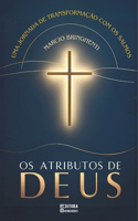 Os Atributos de Deus: Uma Jornada de Transformação com os Salmos