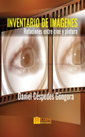 Inventario de Imágenes: Relaciones Entre Cine Y Pintura