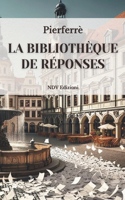 La bibliothèque de réponses