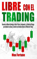Libre con el Trading