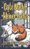Gute Nacht kleiner Fuchs