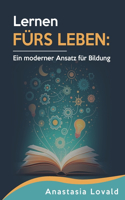 Lernen fürs Leben