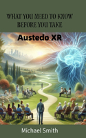 What You Need to Know Before You Take: Austedo XR(What You Need to Know Before You Take)