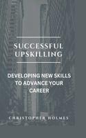 Successful Upskilling.