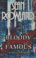 Bloody Famous