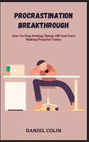 Procrastination Breakthrough