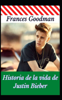 Historia de la vida de Justin Bieber