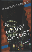 A Litany of Lust