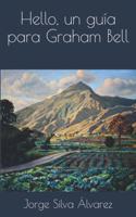 Hello, un guía para Graham Bell