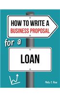 How To Write A Business Proposal For A Loan