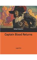 Captain Blood Returns: Large Print