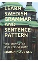Learn Swedish Grammar and Sentence Pattern: Self-Study Guide Book for Everyone