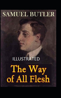 The Way of All Flesh Illustrated