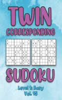 Twin Corresponding Sudoku Level 1