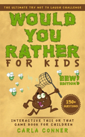 Would You Rather for Kids