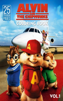 Alvin And The Chipmunks Coloring Book Vol1: Funny Coloring Book With 25 Images For Kids of all ages with your Favorite "Alvin And The Chipmunks" Characters.