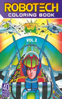 Robotech Coloring Book Vol2: Funny Coloring Book With 40 Images For Kids of all ages.