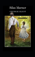 Silas Marner Annotated