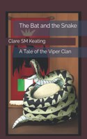 The Bat and the Snake