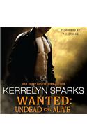 Wanted: Undead or Alive