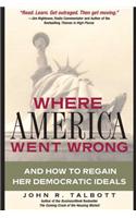 Where America Went Wrong