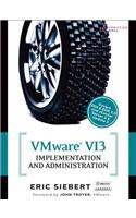 VMware VI3 Implementation and Administration
