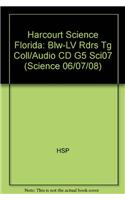 Harcourt Science Florida: Blw-LV Rdrs Tg Coll/Audio CD G5 Sci07