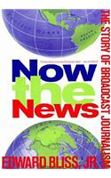 Now the News