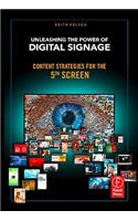 Unleashing the Power of Digital Signage: Content Strategies for the 5th Screen