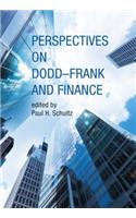 Perspectives on Dodd-Frank and Finance